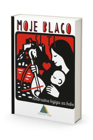 Moje blago si ti - Kontrastna knjiga za bebe